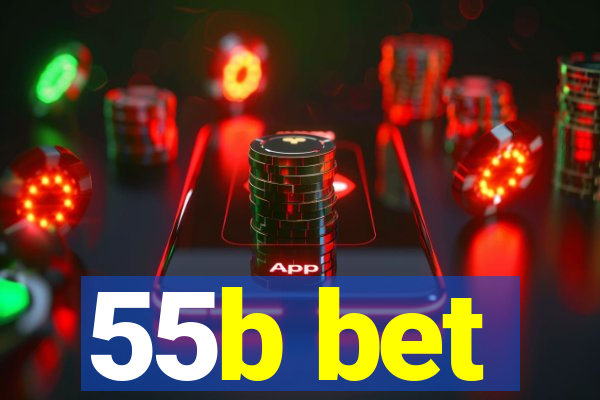 55b bet